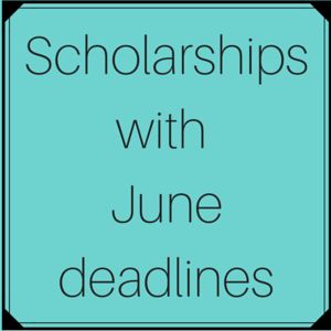 a blue square with the words scholarshipss with june deadlines in black on it