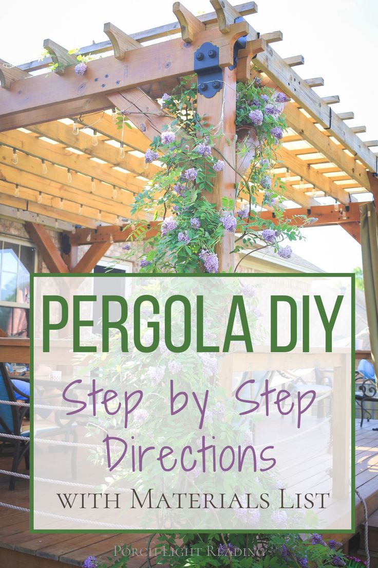 pergola diy step by step directions with materials list