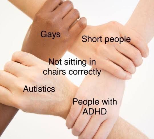 four hands holding each other with the words gays, short people, not sitting in chairs correctly