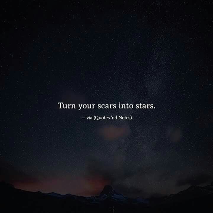 a dark sky with the words turn your scars into stars