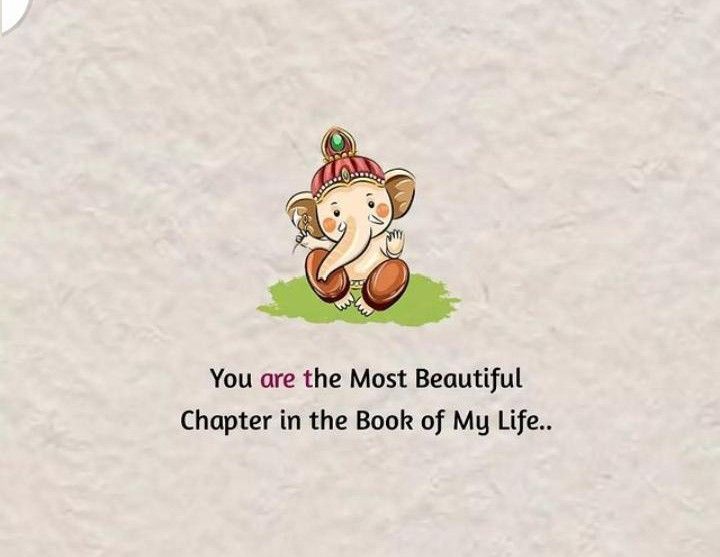 an elephant holding a ball with the words you are the most beautiful character in the book of my life