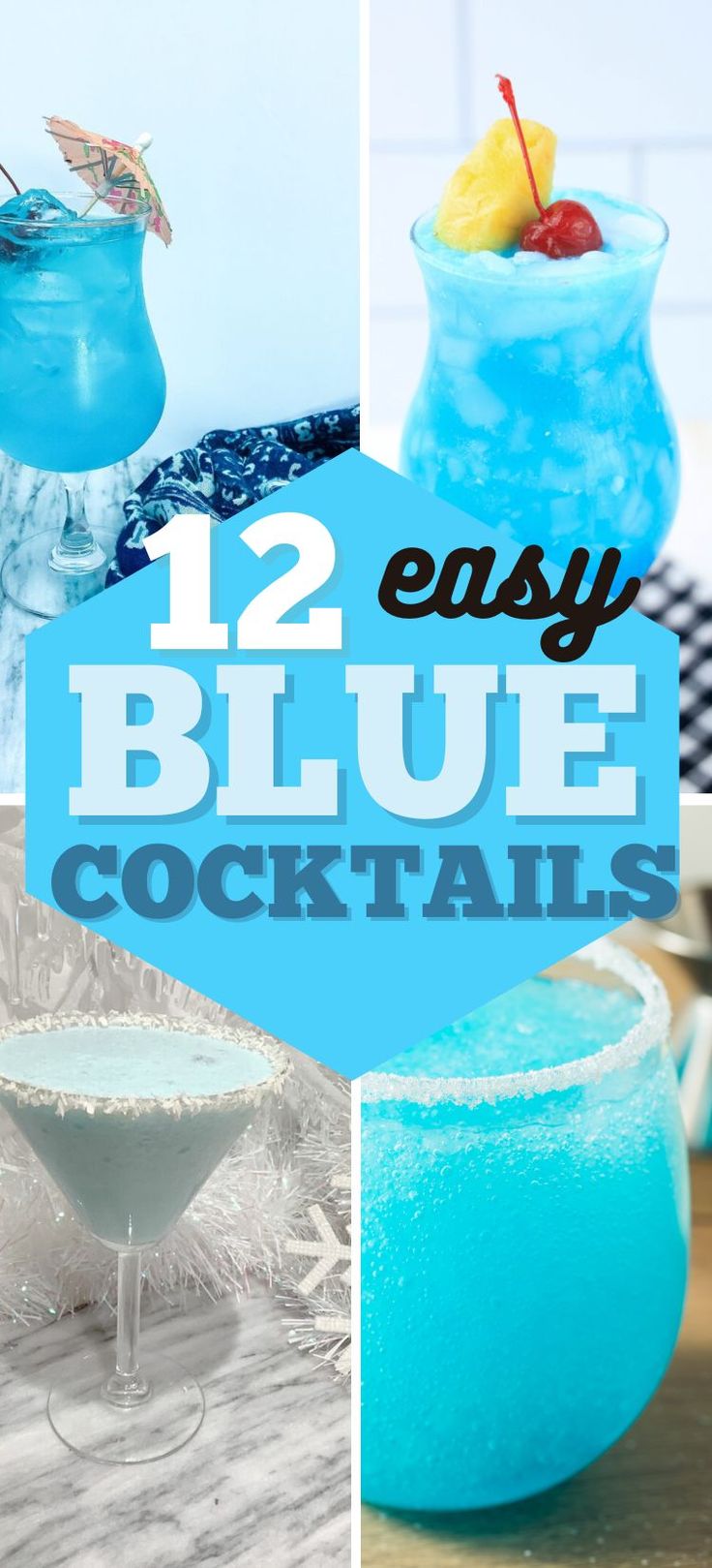 blue cocktails with text overlay that reads 12 easy blue cocktails