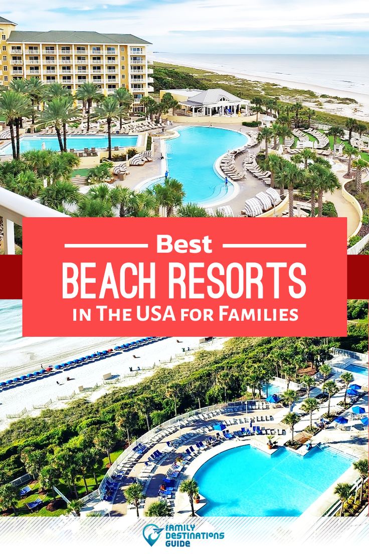 the best beach resort in the usa for families