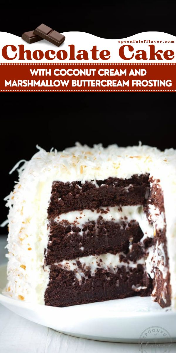 This easy chocolate cake with coconut cream and marshmallow buttercream frosting will be your new family's favorite chocolate dessert idea! Its creamy filling complements well with the chocolate cake and  whipped buttercream frosting. Save this easy Valentines day dessert for later. Marshmallow Buttercream Frosting, Chocolate Cake With Coconut, Perfect Cake Recipe, Impressive Dessert, Valentines Recipes Desserts, Marshmallow Buttercream, Baking List, Cake With Coconut, Easy Chocolate Desserts