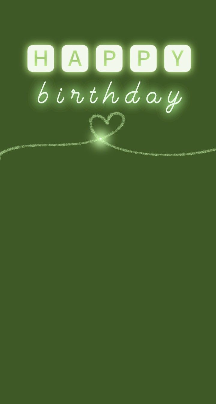 a green birthday card with the words happy birthday written in white on it and a heart