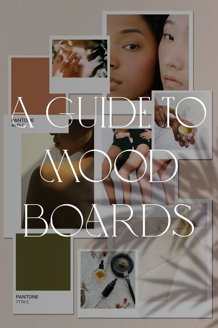 a guide to mood boards with photos and text overlaying the words'a guide to mood boards '