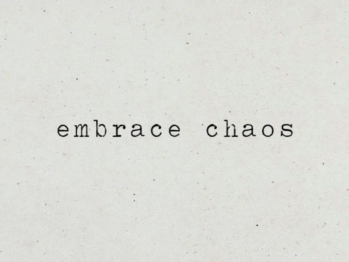 embrace chaos, typewriter font Tattoos About Chaos, Live Intentionally Tattoo, Embrace The Chaos Quotes, Calm In Chaos Tattoo, Chaos Word Tattoo, Antifragile Tattoo, Magic Tattoo Word, Embrace The Chaos Tattoo, Evolve Or Repeat Tattoo