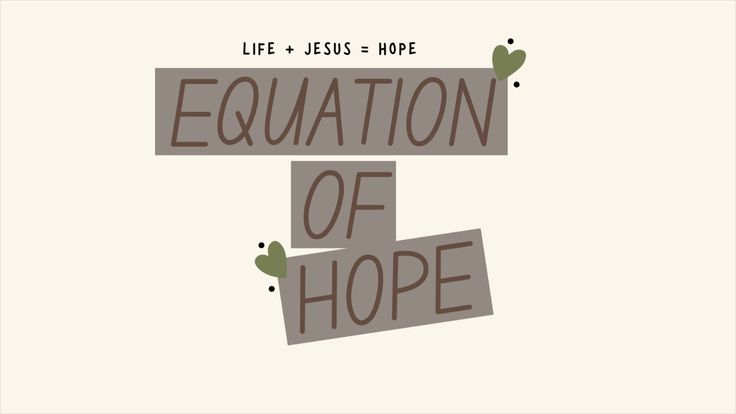 Equation of Hope | Bible Studies + Christian Lifestyle