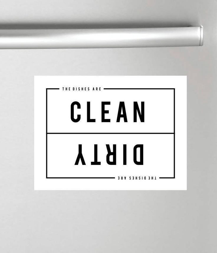 a sticker that says, the dishes are clean and dishwasher is stainless steel