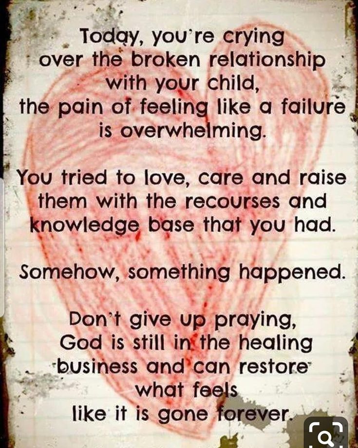 I have always had faith in God and His ability to heal what is broken. I have been heart broken for many days and a part of me feels like this situation is hopeless but I know God will lead us back together. It may not be today or tomorrow but I know He will make things good again.  As a parent we often try so hard to make our kids happy but there are things inside each of us that do not allow us to be happy. You can give and give but sometimes it is not enough. I do know that no matter what I w Adult Children Quotes, Quotes About Moving, Children Quotes, My Children Quotes, Son Quotes, Daughter Quotes, Super Quotes, Quotes About Moving On, Mother Quotes