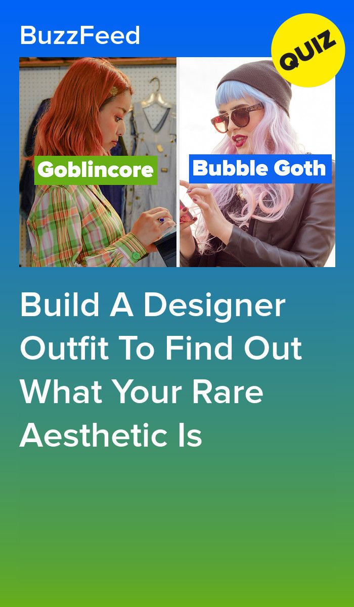 two women with different hair styles and text that reads build a designer outfit to find out what your rare aesthetic is