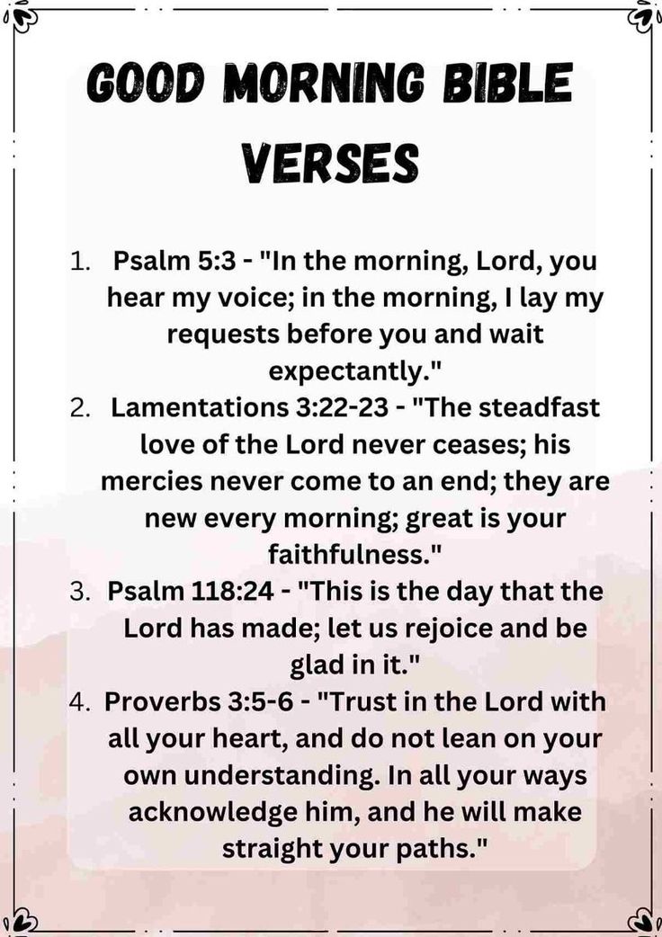 Bible Verse Morning Greetings, Good Day Greetings, Bible Verses To Read In The Morning, Christian Good Morning Quotes Scriptures, Morning Blessings Bible Verses, Morning Scriptures To Start Your Day, Bible Verse Of The Day Mornings, Good Morning Scripture Blessings, Morning Bible Verse To Start Your Day