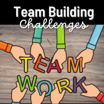 the words team building challenges in front of hands