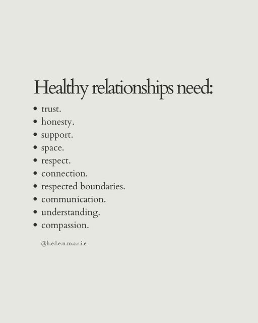 helen marie | therapist PGDip MPH BSc (Hons) MBACP on Instagram: "On relationships 🤍 Relationships are a two way process. We are relational beings & need others to best thrive yet they can also be deeply tricky & messy at times. This checklist acts as a guide for what works, what may need some gentle reviewing & also as a self checklist for work you may need to bring to the relationship too 🌱 If you are interested in more resources on relationships then I would recommend the @gottmaninstitute Things That Make A Relationship Work, Standards For A Relationship, Things You Need In A Relationship, What I Expect In A Relationship, Expectations For Relationship, What A Relationship Should Be, Healthy Relationship Checklist, What Do I Bring To A Relationship, What I Want From A Relationship