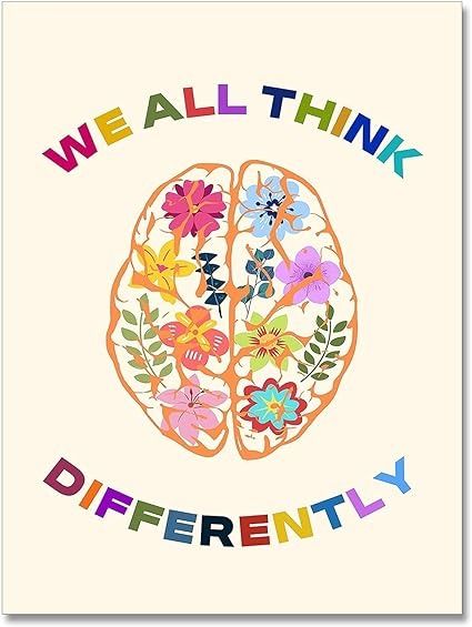 a card with the words we all think differently written in multicolored flowers on it