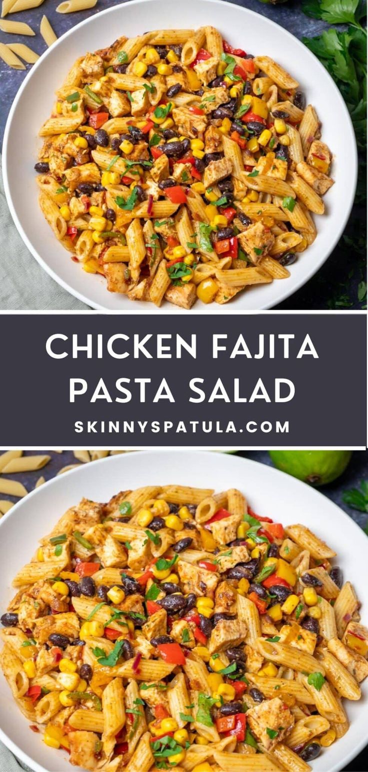 chicken fajita pasta salad in a white bowl