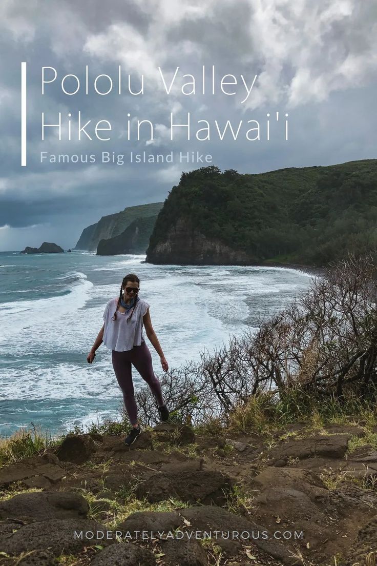 a man standing on top of a lush green hillside next to the ocean with text overlay reading pololu valley hike in hawaii famous big island hike