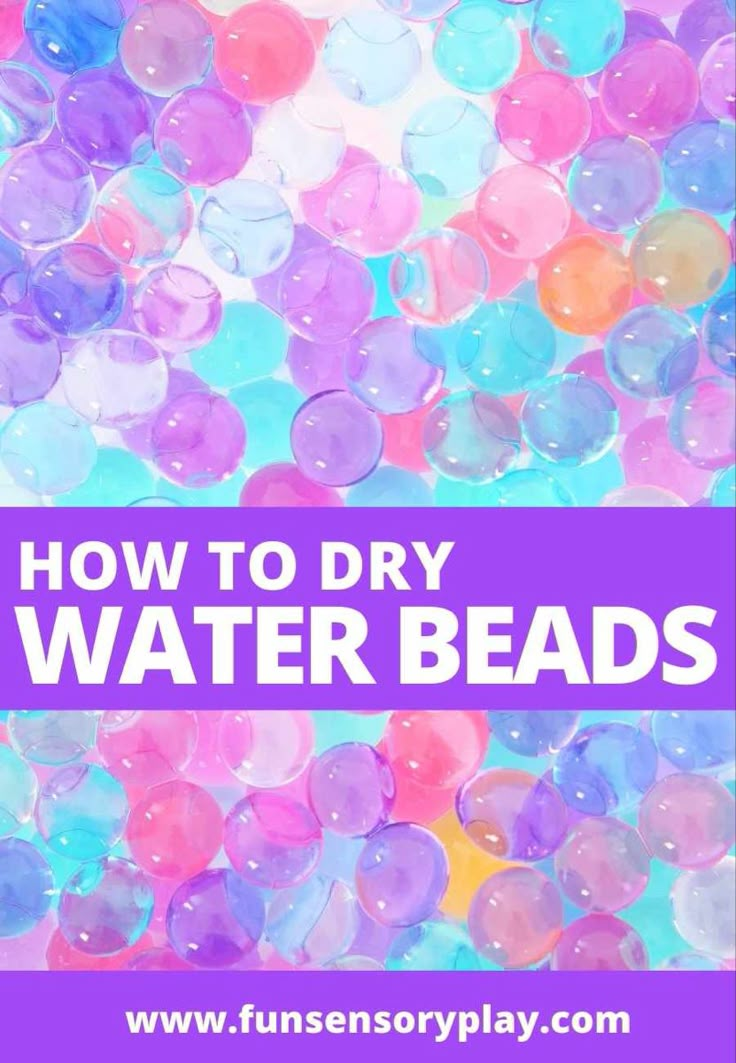 How to dry water beads Gel Balls Water Beads Decoration, What To Do With Water Beads, Gel Water Beads, Gel Beads Ideas, Water Beads Ideas Decor, What To Do With Orbeez, Water Beads Crafts, Orbeez Ideas Decor, Water Gel Beads Centerpieces