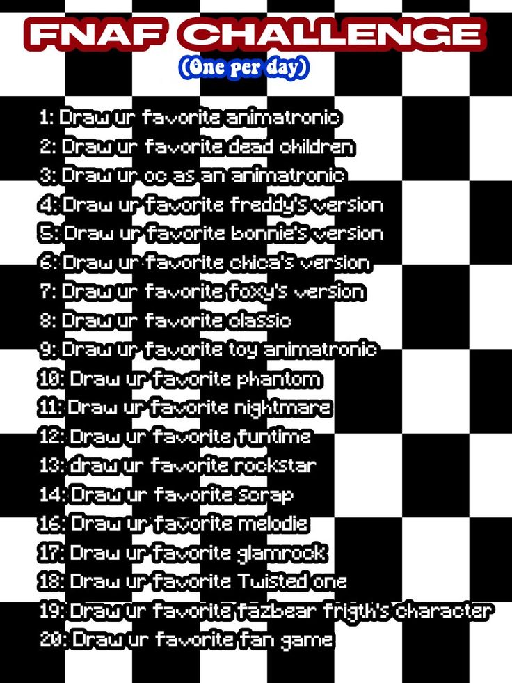 a black and white checkered background with the words fnap challenge