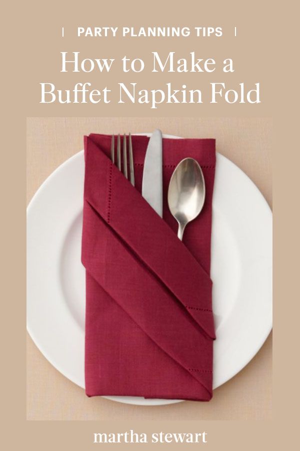 napkin folded on top of a plate with fork and knife in it, next to the words party planning tips how to make a buffet napkin fold