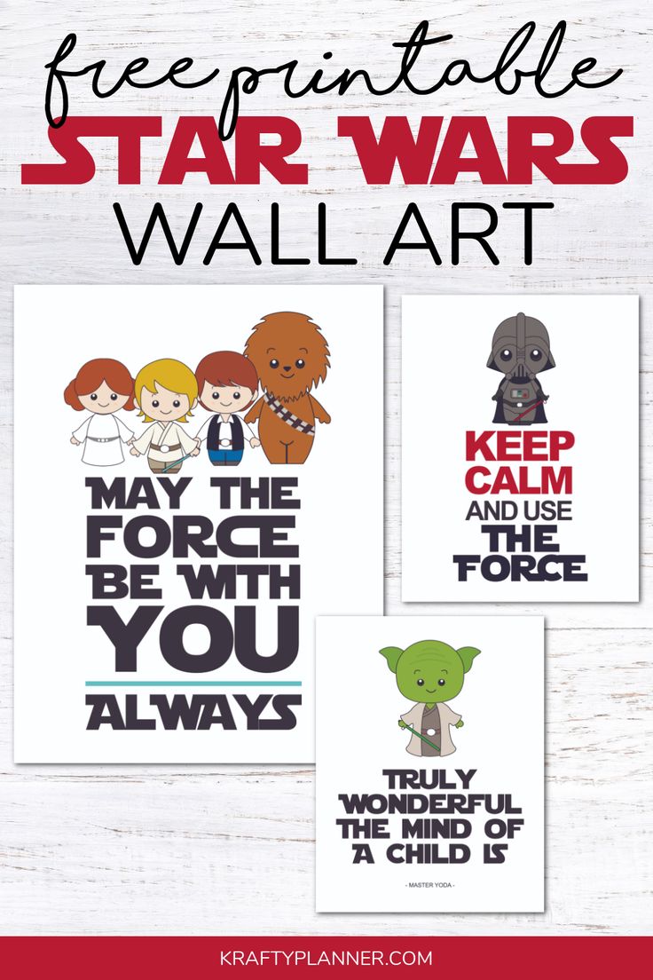 star wars printables with the text, free printable wall art for kids