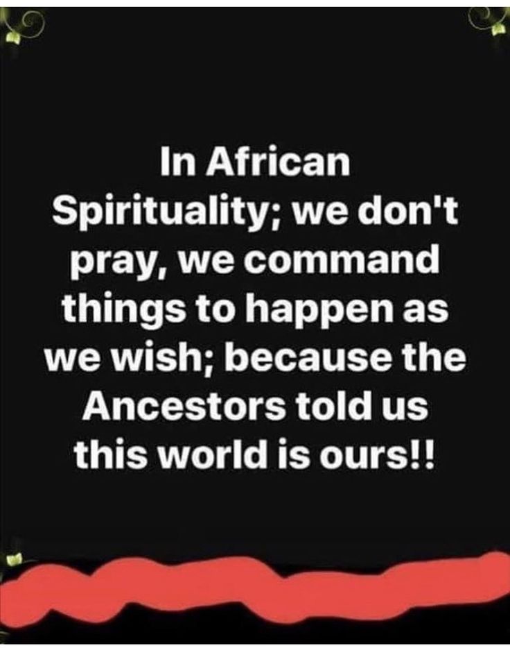 an image with the quote in african spirit we don't pray, we command things to happen