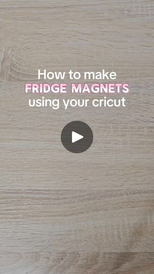 a wooden table with the words how to make fridge magnets using your cricut