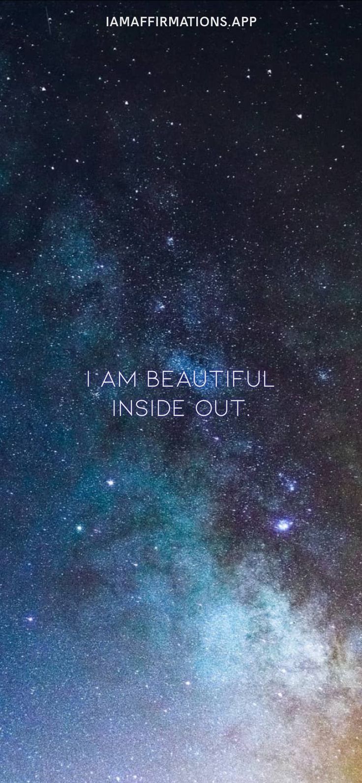 the words i am beautiful inside out are written in front of a night sky filled with stars