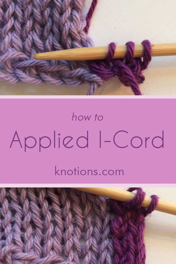 two crochet stitches with the words how to applied i - cord on them