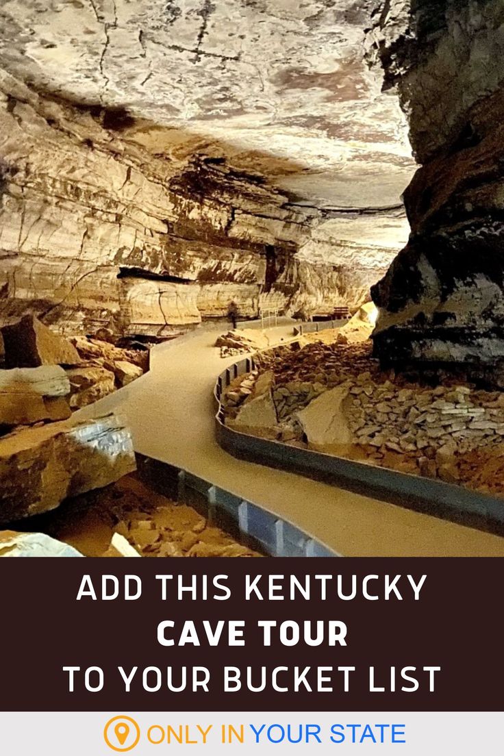 the inside of a cave with text that reads, add this kentucky cave tour to your bucket list only in your state