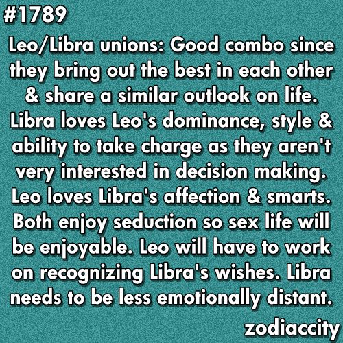 an image with the words leo, libra unions good combo since they bring out the best in each other