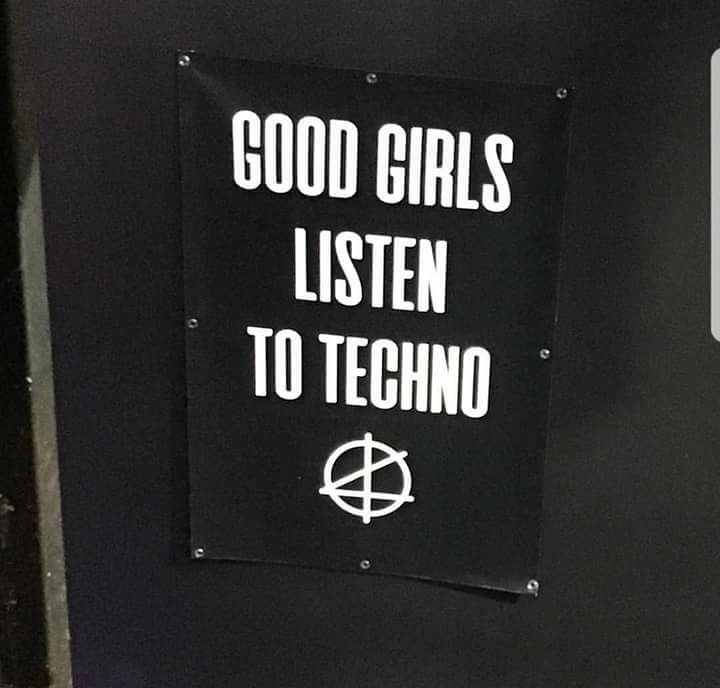 a sign that says good girls listen to techno on the side of a door