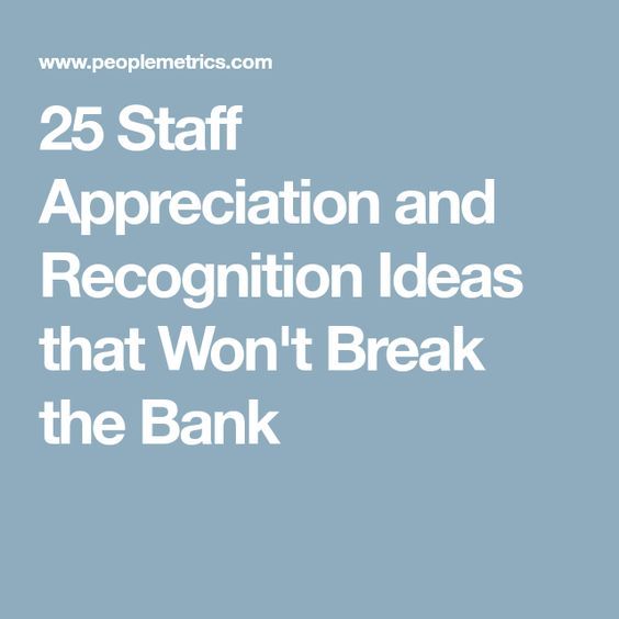 the text reads 25 staff appreciation and recognition ideas that won't break the bank