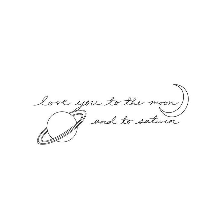 the words love you to the moon and to saturn are written in cursive handwriting