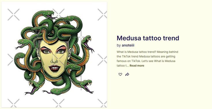 a woman's face with snakes on her head and the words medusa tattoo trend