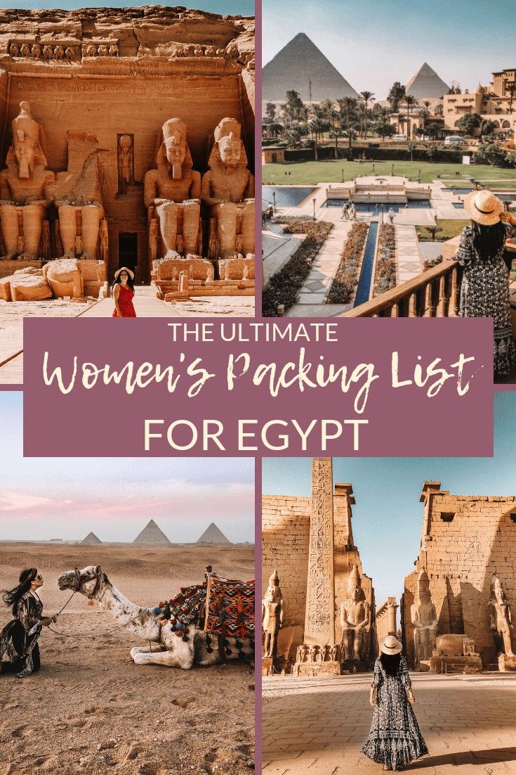 the ultimate women's packing list for egypt with pictures of statues and pyramids