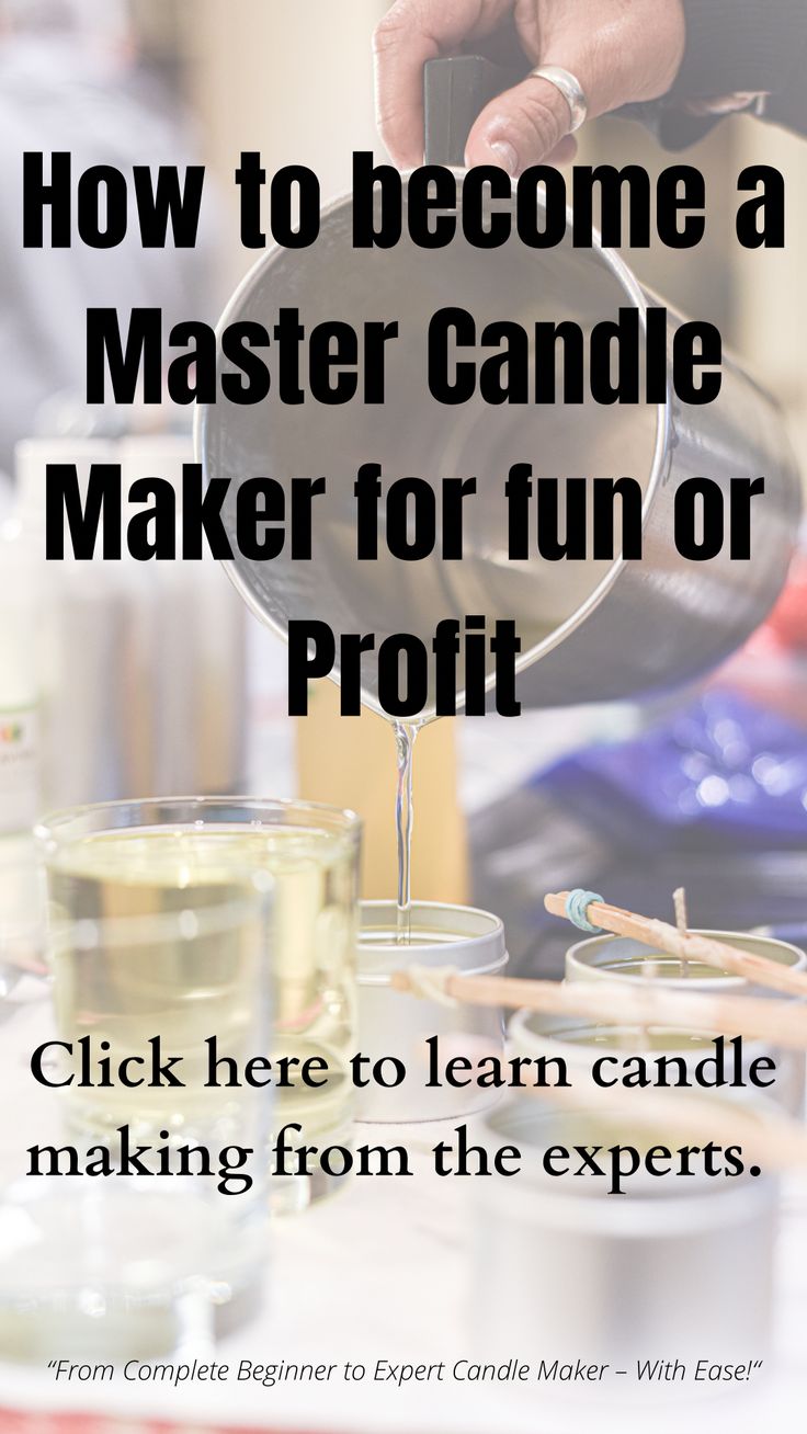 a person pouring water into a glass with the words how to become a master candle maker for