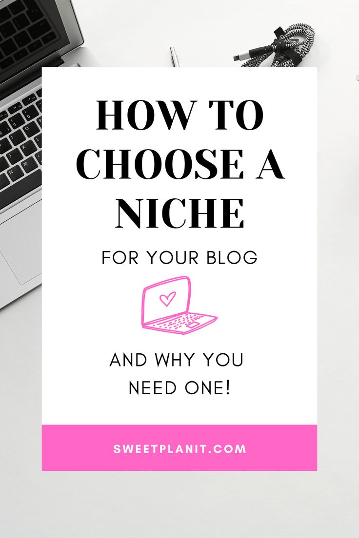 a laptop computer sitting on top of a desk next to a pink sign that says how to choose a niche for your blog and why you need one