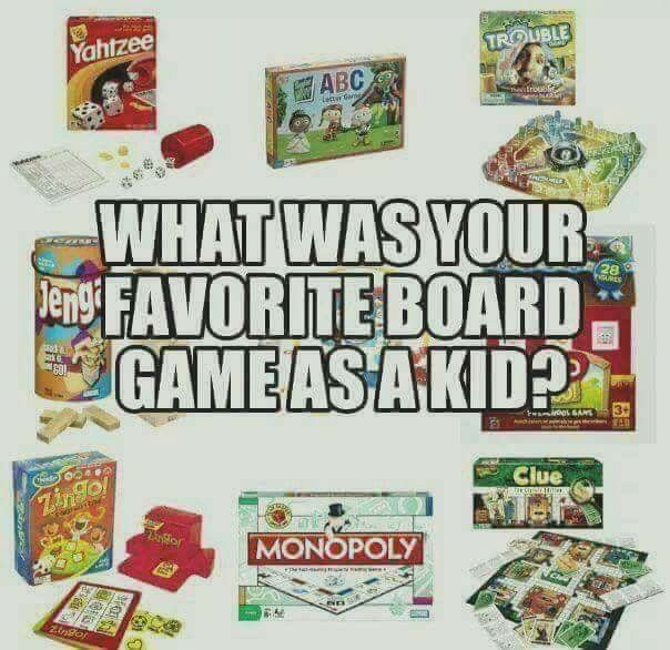 an advertisement with the words what was your favorite board game as a kid?