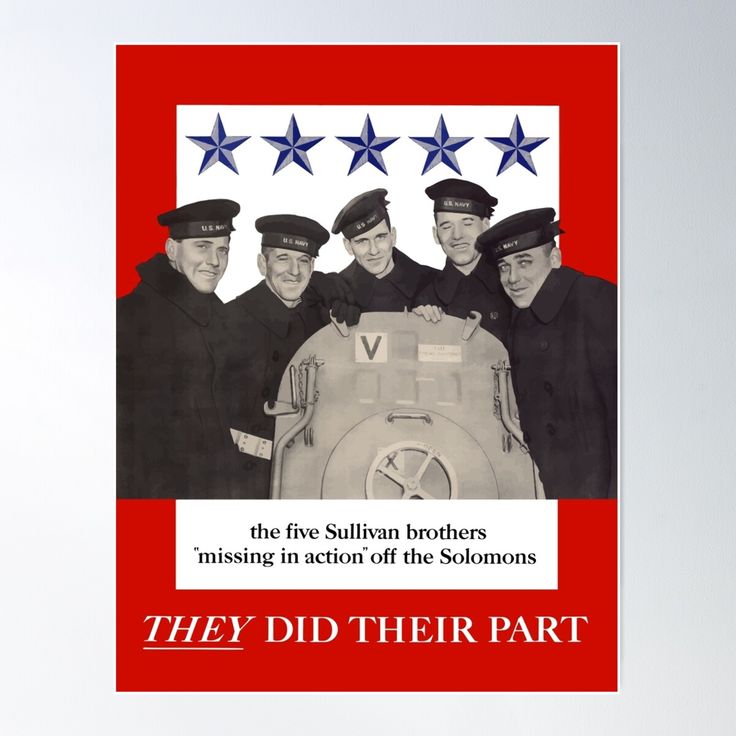 High-quality posters to hang in dorms, bedrooms or offices. Multiple sizes are available. Printed on 185gsm semi gloss poster paper. Additional sizes are available. This vintage war poster features The Fighting Sullivan Brothers, all five of whom were killed in action during World War Two. The design shows the brothers, five blue stars, and declares "the five Sullivan Brothers missing in action off the Solomons -- They Did Their Part!" Celebrate American and WW2 History with this digitally restored vintage war poster. Patriotic Posters, Ww2 Posters, Wwii Posters, Ww2 History, Propaganda Art, National Archives, Propaganda Posters, United States Navy, A Train