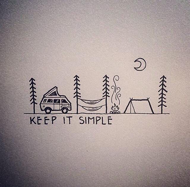 a camper and tent with the words keep it simple written in black ink on white paper