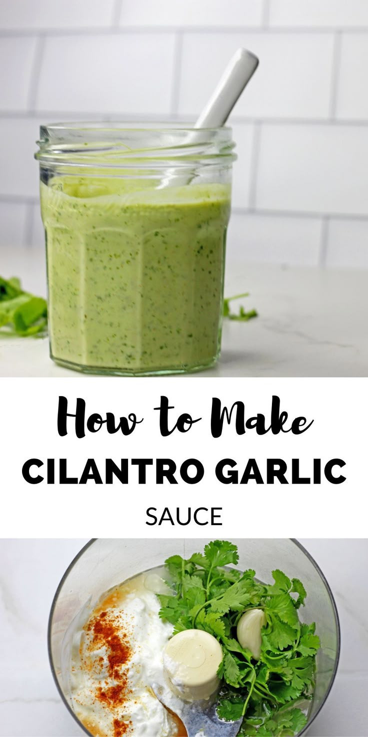 how to make cilantro garlic sauce in a glass bowl with the title above it