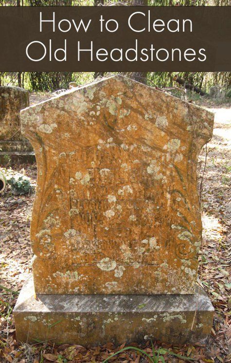 an old headstone with the title how to clean old headstones