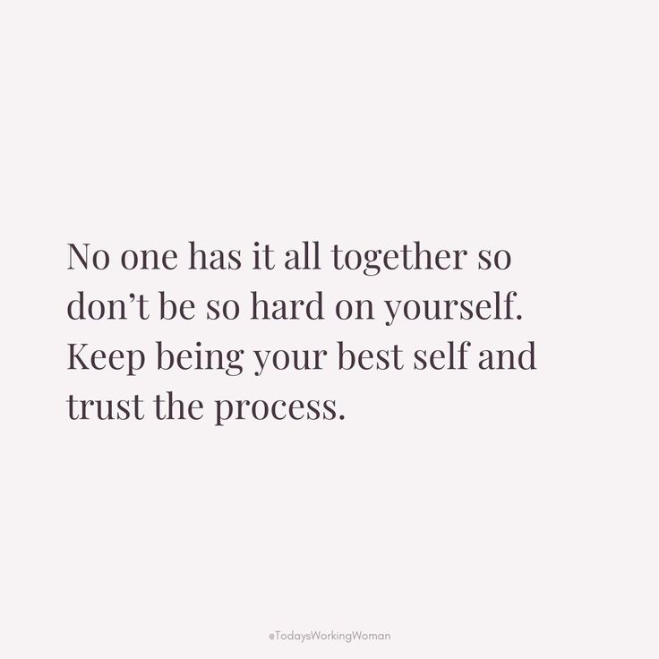 Remember, nobody has everything figured out. It's okay not to have it all together. Keep striving to be your best self and trust the journey ahead.  #motivation #mindset #confidence #successful #womenempowerment Figuring Life Out Quotes, Deserve Better Quotes, Trust The Journey, Be Your Best Self, Everyday Quotes, Self Healing Quotes, Writing Therapy, Be Confident, Very Inspirational Quotes