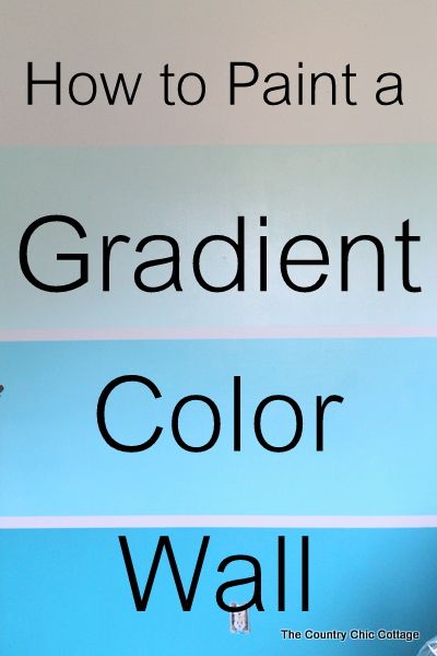 a blue and white sign with the words how to paint a gradient color wall on it