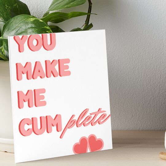 a greeting card with the words you make me cumplette written in pink ink