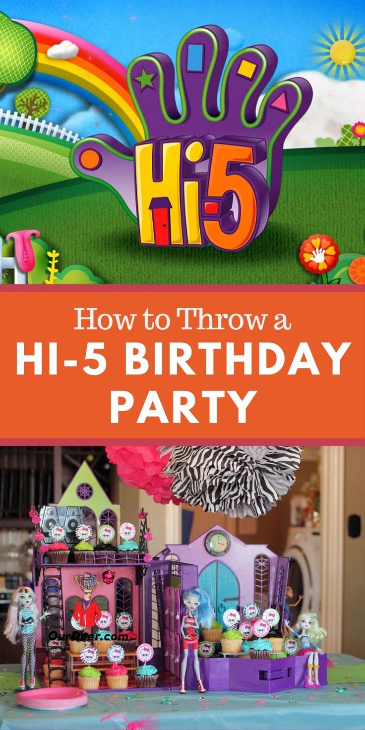 an image of a birthday party with the title how to throw a hi - 5 birthday party