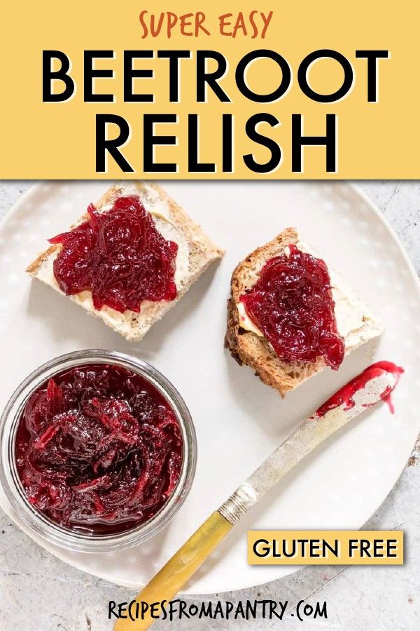 beetroot relish on a plate with bread and butter