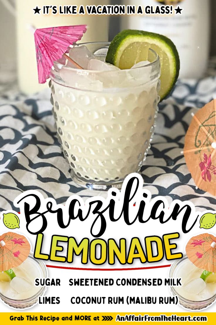 Brazilian Lemonade in a glass topped with an umbrella and slice of lime. Spiked Brazilian Lemonade, Alcoholic Brazilian Lemonade, Brazilian Lemonade With Rum, Boozy Brazilian Lemonade, Brazilian Lemonade Cocktail, Creamy Brazilian Lemonade, Simply Limeade Cocktail, Brazilian Lemonade Recipe With Alcohol, Lemonade With Alcohol