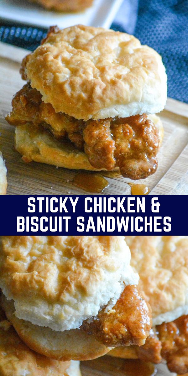 chicken and biscuit sandwiches on a cutting board with the words sticky chicken & biscuit sandwiches